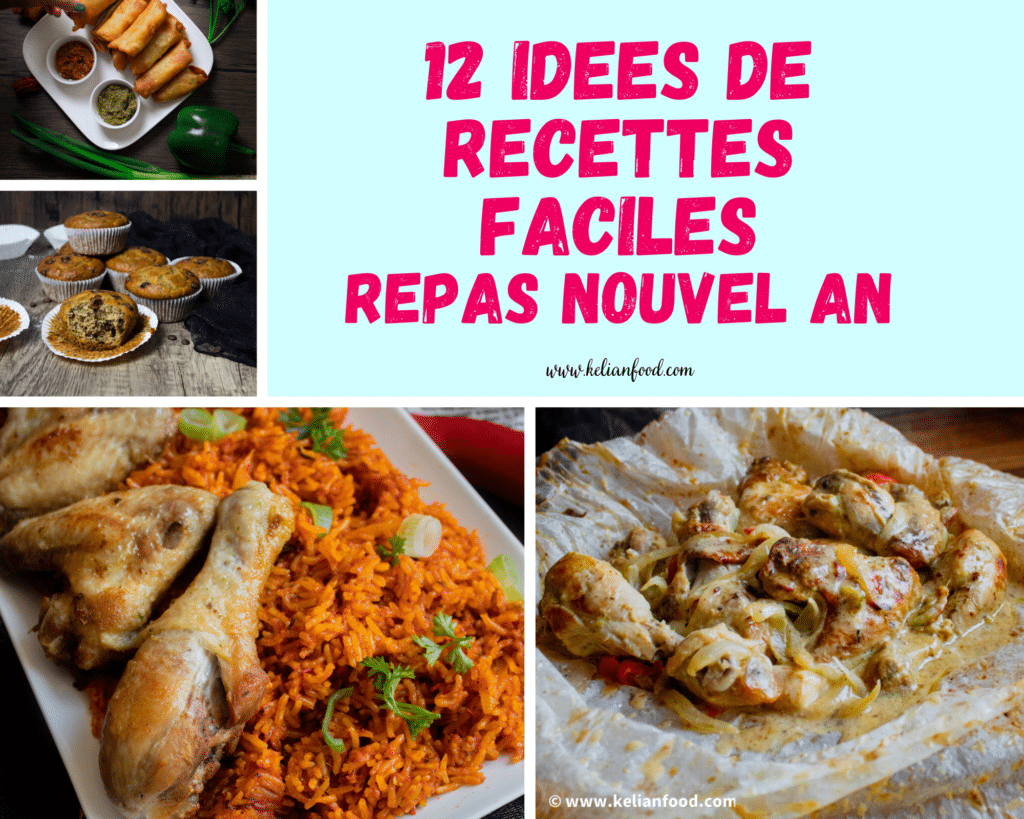 12 idées repas Nouvel an que des recettes faciles! Kelianfood