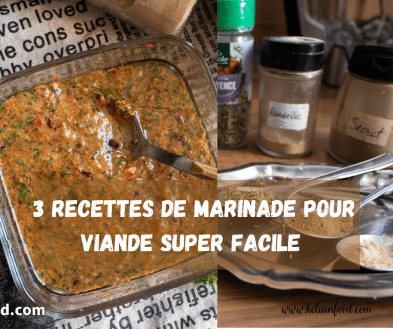 Recettes De Marinade Pour Viande Super Facile Kelianfood