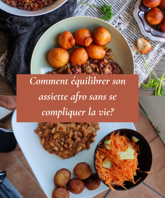 Comment équilibrer son assiette africaine